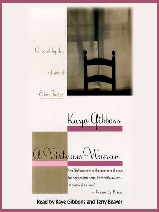Title details for A Virtuous Woman by Kaye Gibbons - Available